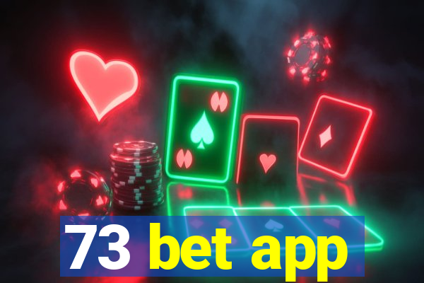 73 bet app