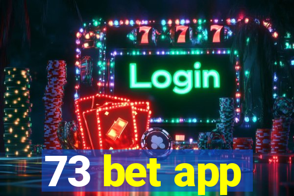 73 bet app