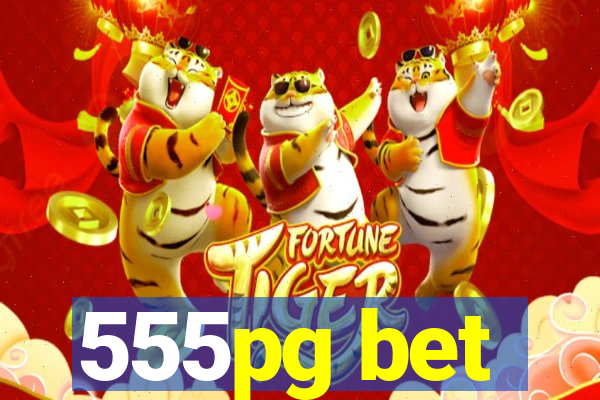 555pg bet