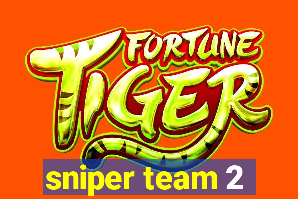 sniper team 2