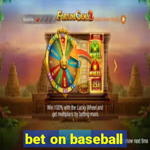 bet on baseball