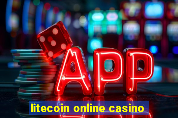 litecoin online casino