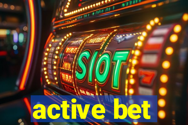 active bet