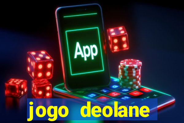 jogo deolane esporte da sorte