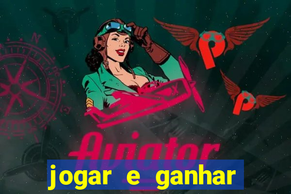 jogar e ganhar dinheiro no pix