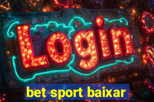 bet sport baixar