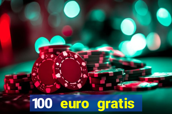 100 euro gratis casino bonus