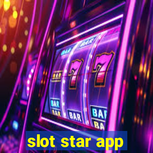 slot star app