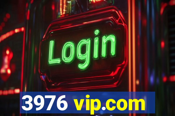 3976 vip.com