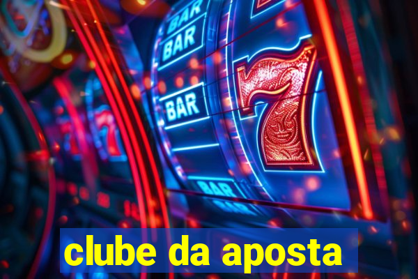 clube da aposta