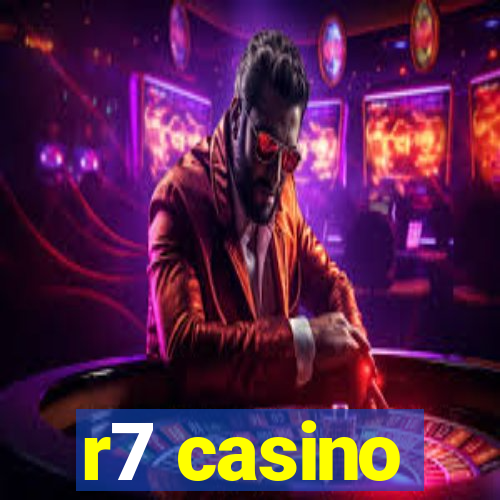 r7 casino