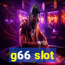 g66 slot