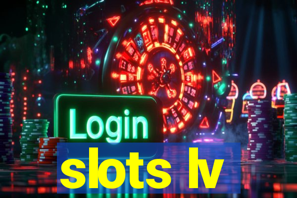 slots lv