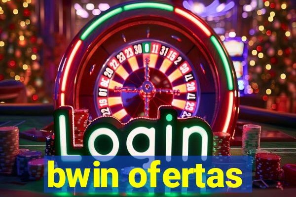 bwin ofertas