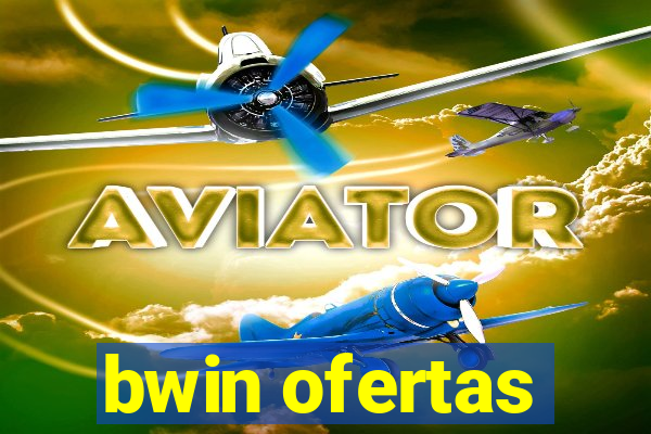 bwin ofertas