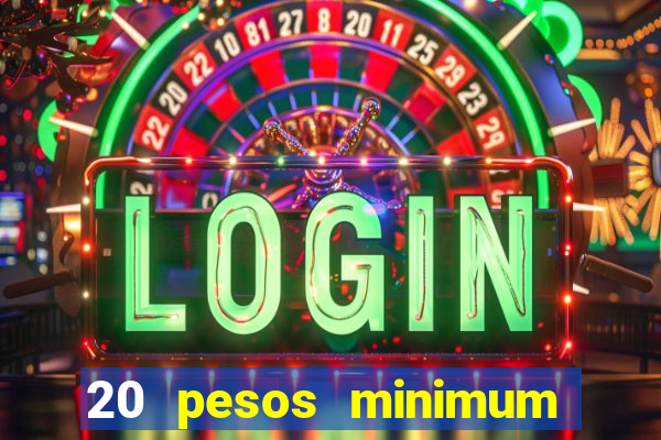 20 pesos minimum deposit casino philippines real money