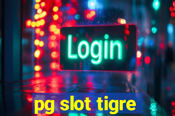 pg slot tigre