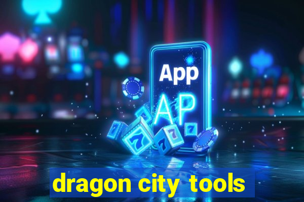 dragon city tools