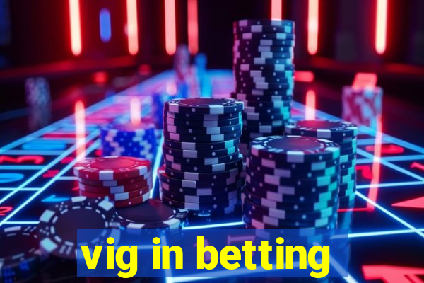 vig in betting