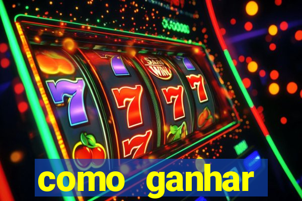 como ganhar dinheiro nos jogos slots