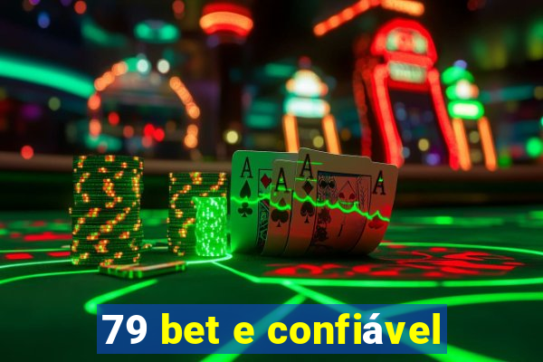 79 bet e confiável