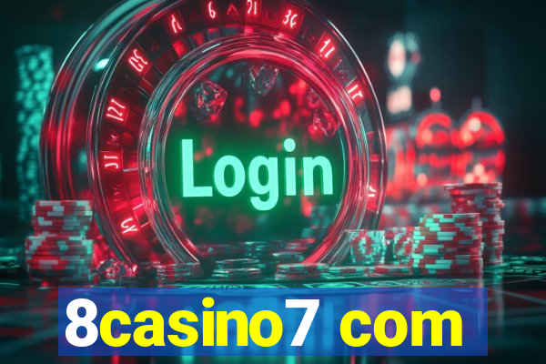 8casino7 com