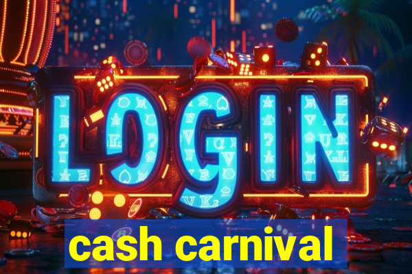 cash carnival