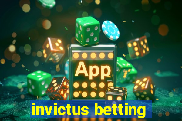 invictus betting