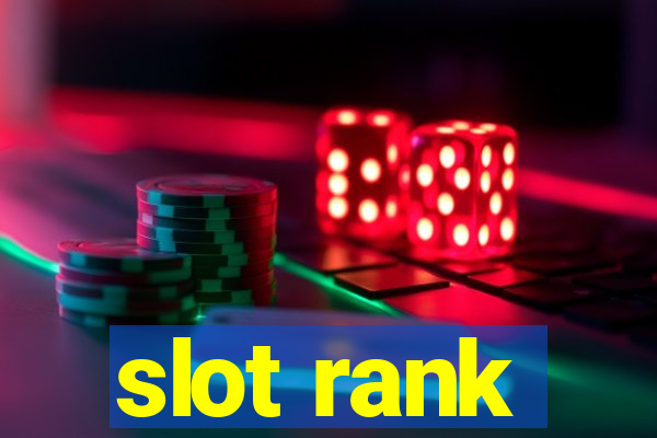 slot rank