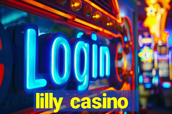 lilly casino