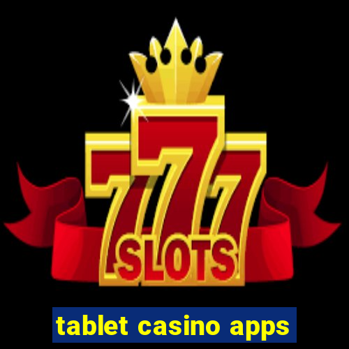 tablet casino apps