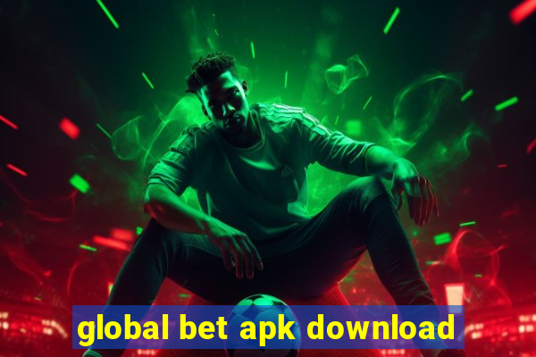 global bet apk download