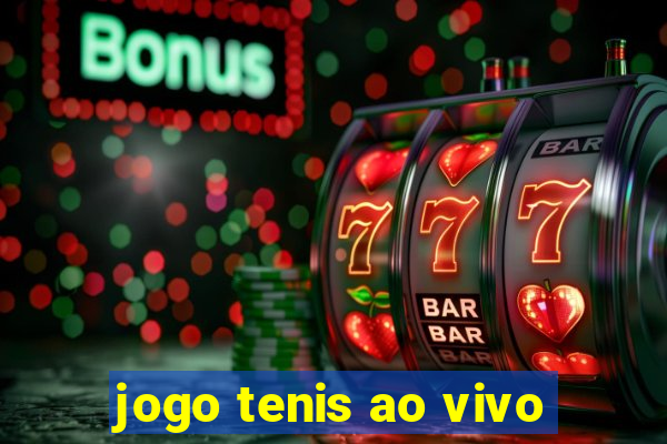 jogo tenis ao vivo