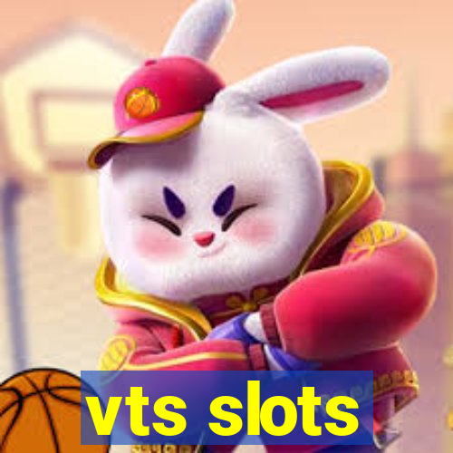 vts slots