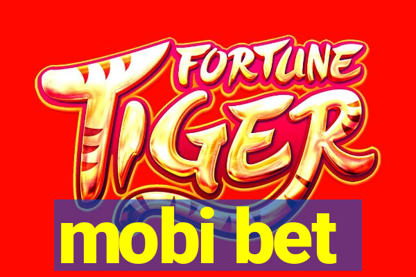 mobi bet