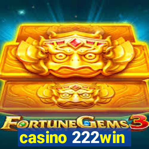 casino 222win