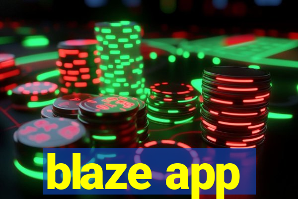 blaze app