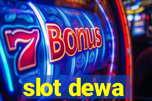 slot dewa