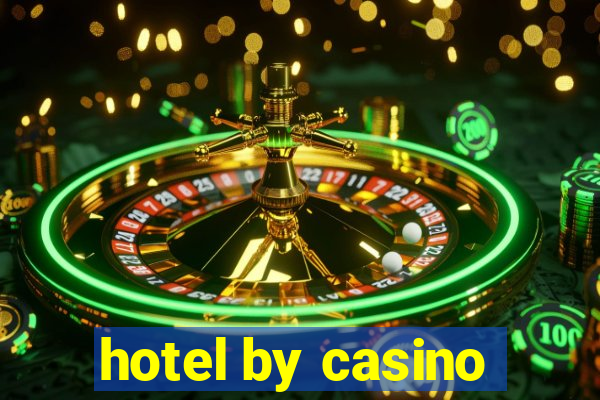 hotel by casino