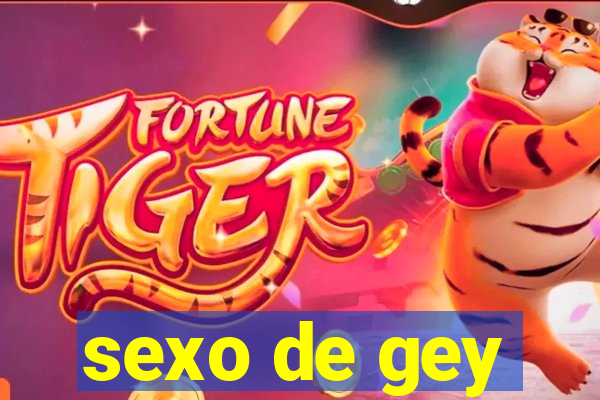 sexo de gey