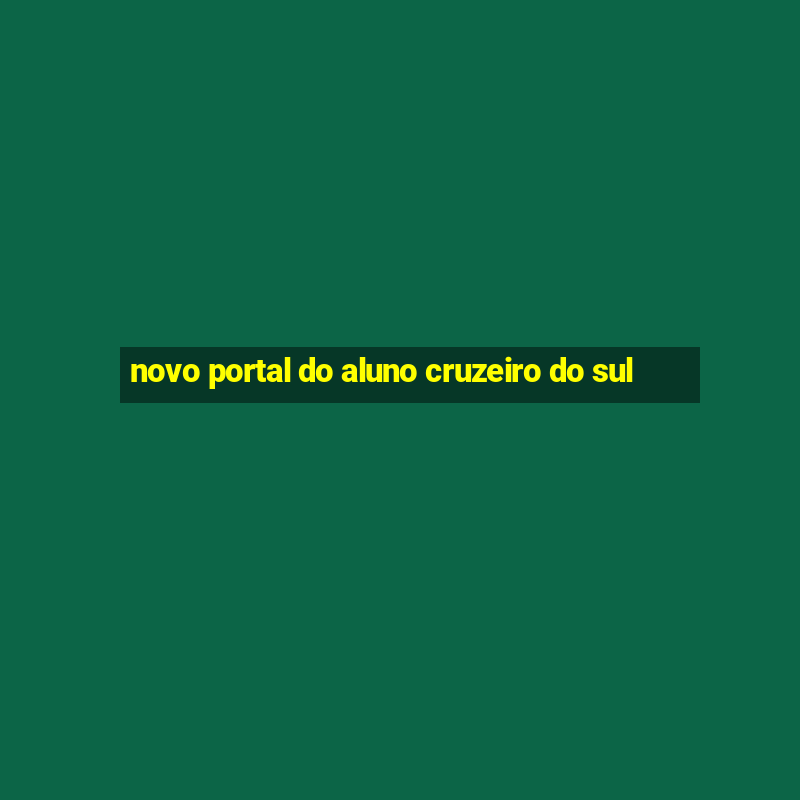 novo portal do aluno cruzeiro do sul