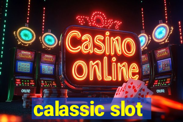 calassic slot