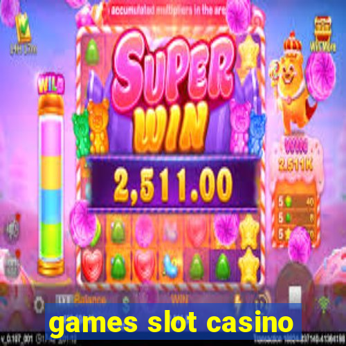 games slot casino