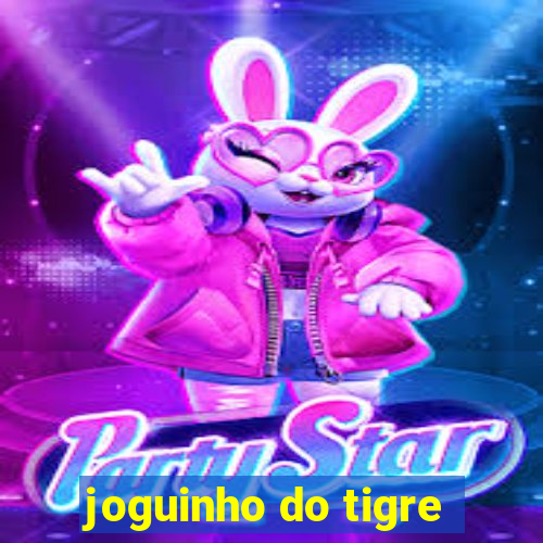 joguinho do tigre