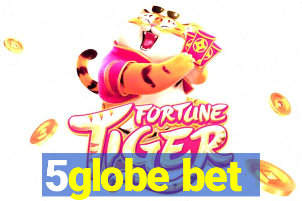 5globe bet