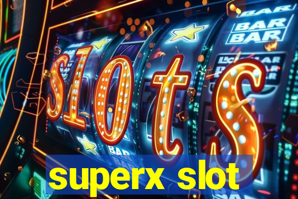 superx slot