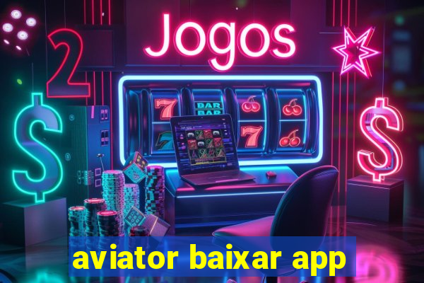 aviator baixar app