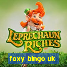 foxy bingo uk