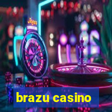 brazu casino