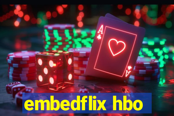 embedflix hbo